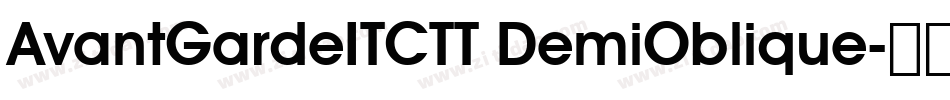 AvantGardeITCTT DemiOblique字体转换